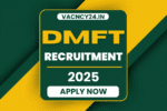 DMFT Recruitment 2025